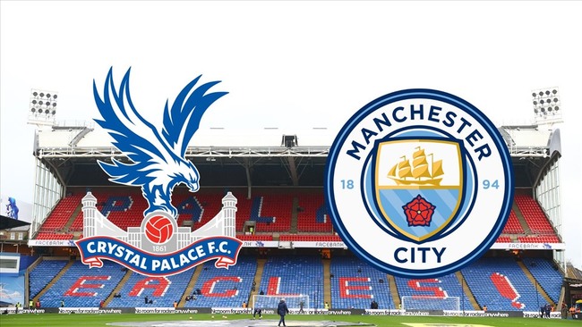 Nhận định bóng đá Crystal Palace vs Manchester City lúc 22h00 ngày 07/12 – Premier League 